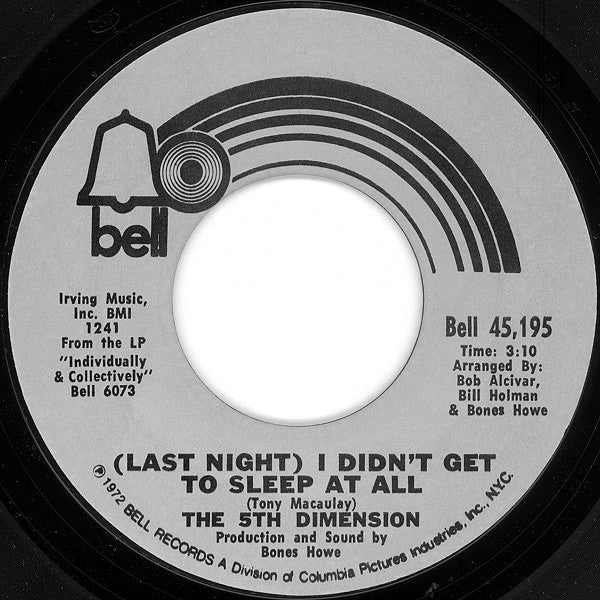 The 5th Dimension – (Last Night) I Didn't Get To Sleep At All