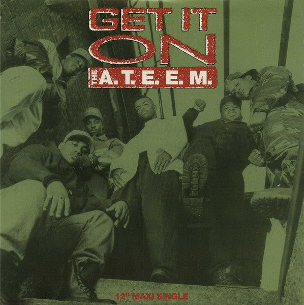 The A.T.E.E.M. – Get It On
