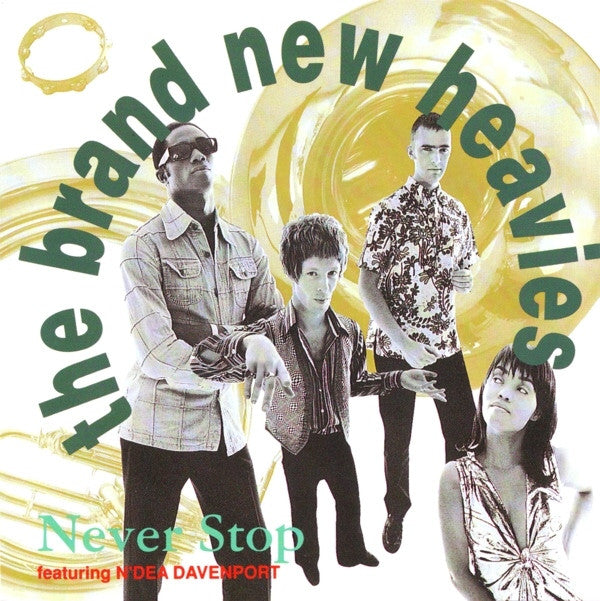 The Brand New Heavies – Never Stop (PLATURN)
