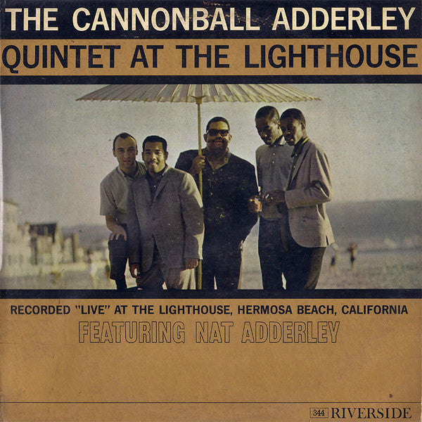 The Cannonball Adderley Quintet – At The Lighthouse