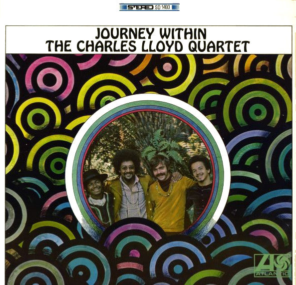 The Charles Lloyd Quartet – Journey Within