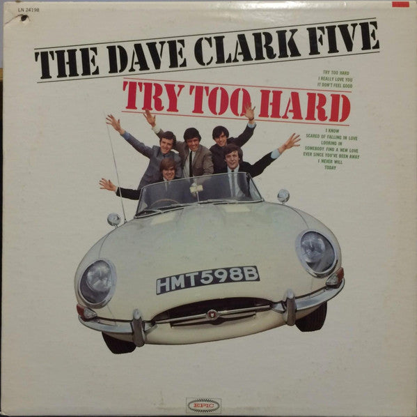 The Dave Clark Five – Try Too Hard