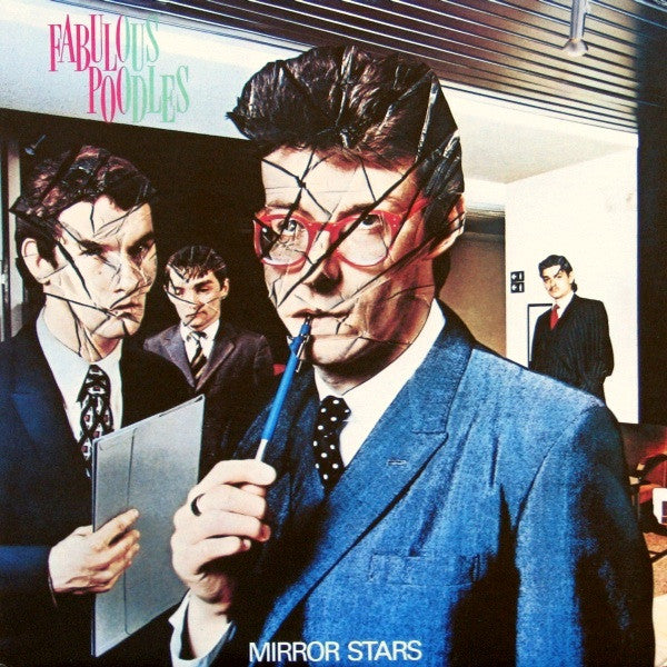 The Fabulous Poodles – Mirror Stars