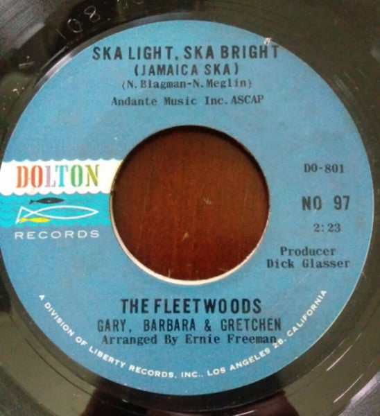 The Fleetwoods – Ska Light, Ska Bright / Ten Times Blues