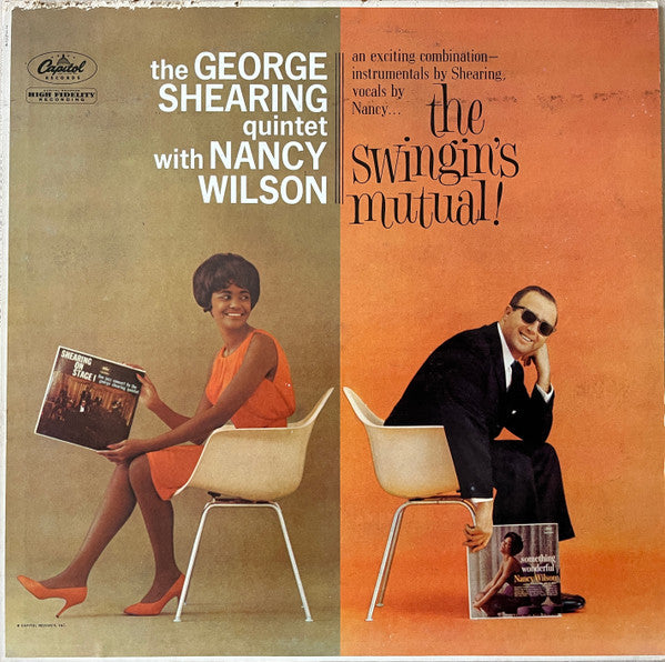 The George Shearing Quintet With Nancy Wilson – The Swingin's Mutual!