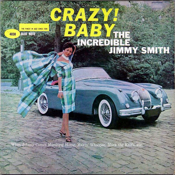 The Incredible Jimmy Smith – Crazy! Baby