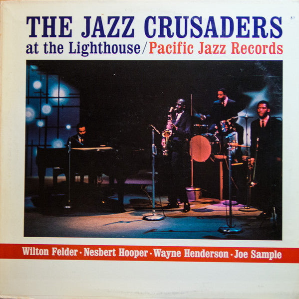 The Jazz Crusaders – The Jazz Crusaders At The Lighthouse