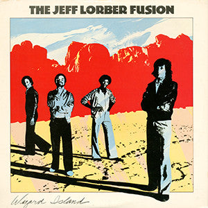 The Jeff Lorber Fusion – Wizard Island