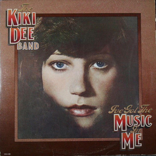 The Kiki Dee Band ‎– I've Got The Music In Me