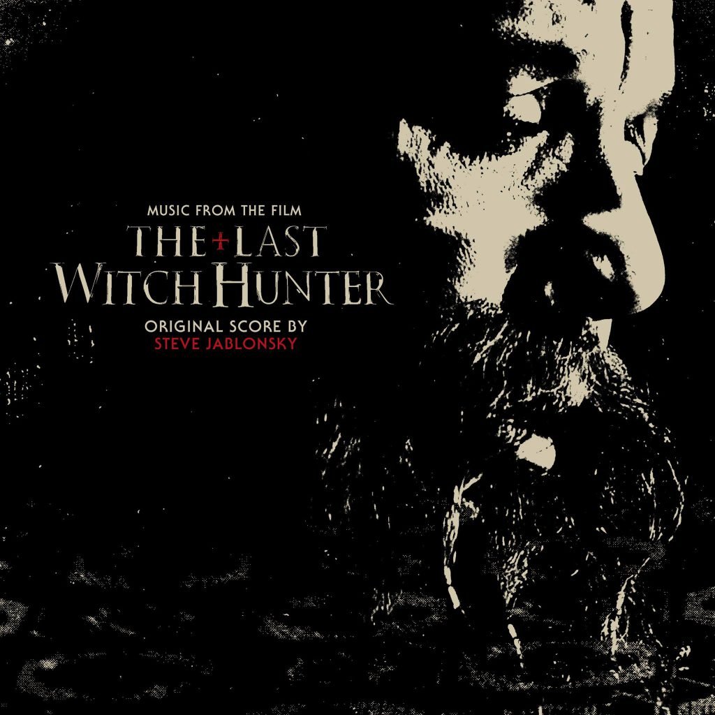 The Last Witch Hunter Original Score By Steve Jablonsky (Cratism)