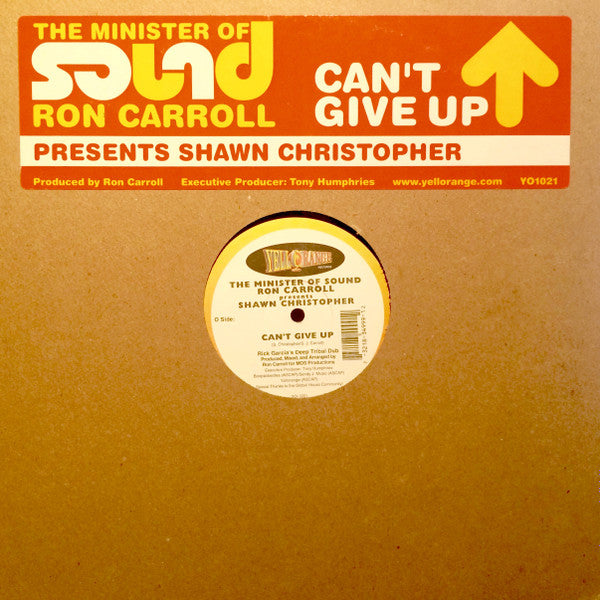 The Minister Of Sound Ron Carrol Presents Shawn Christopher – Can't Give Up