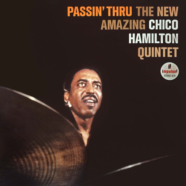 The New Amazing Chico Hamilton Quintet – Passin' Thru