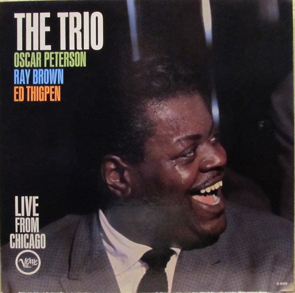 The Oscar Peterson Trio – The Trio (Live From Chicago)