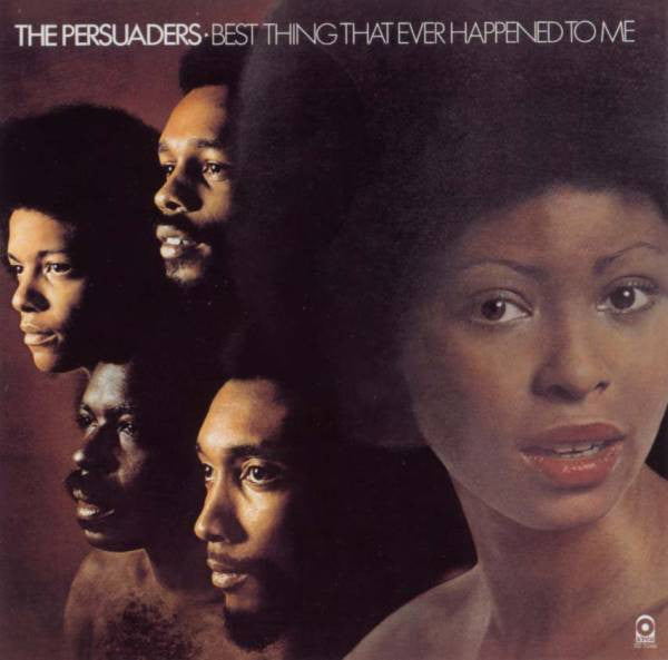 The Persuaders – Best Thing That Ever Happened To Me