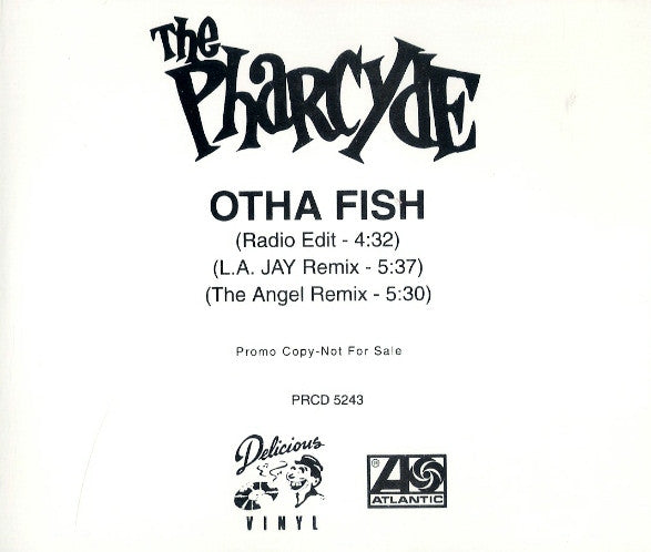 The Pharcyde ‎– Otha Fish (PLATURN)