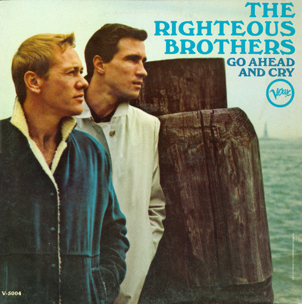 The Righteous Brothers – Go Ahead And Cry