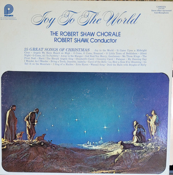 The Robert Shaw Chorale, Robert Shaw – Joy To The World