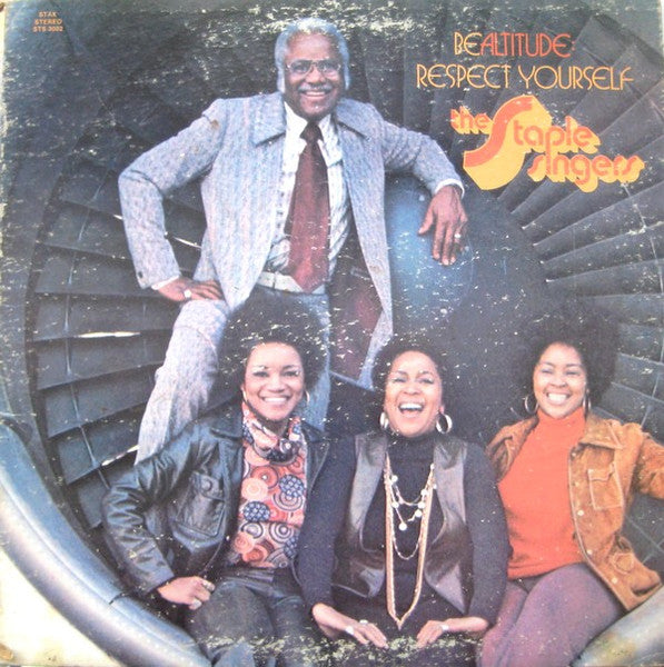 The Staple Singers – Be Altitude: Respect Yourself
