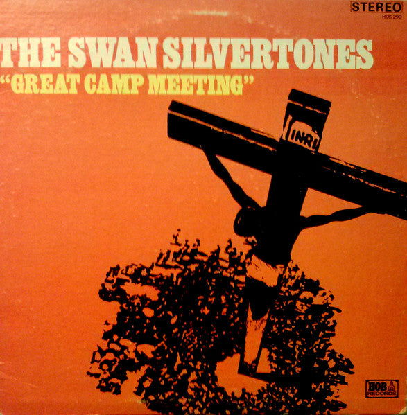 The Swan Silvertones – Great Camp Meeting (DTRM)