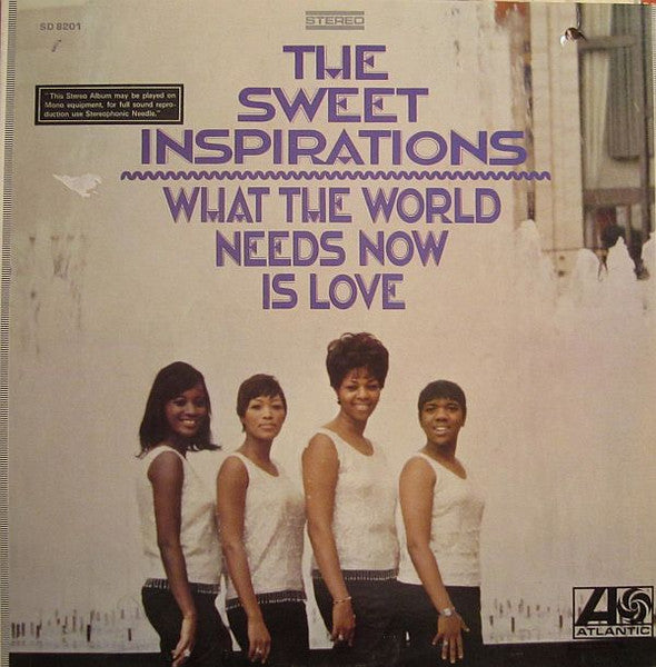 The Sweet Inspirations – What The World Needs Now Is Love