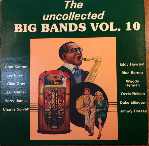 The Uncollected Big Bands Vol. 10 (DTRM)