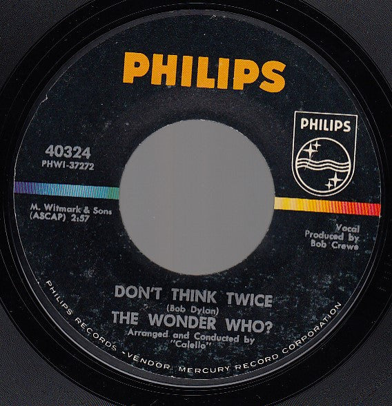 The Wonder Who? – Don't Think Twice
