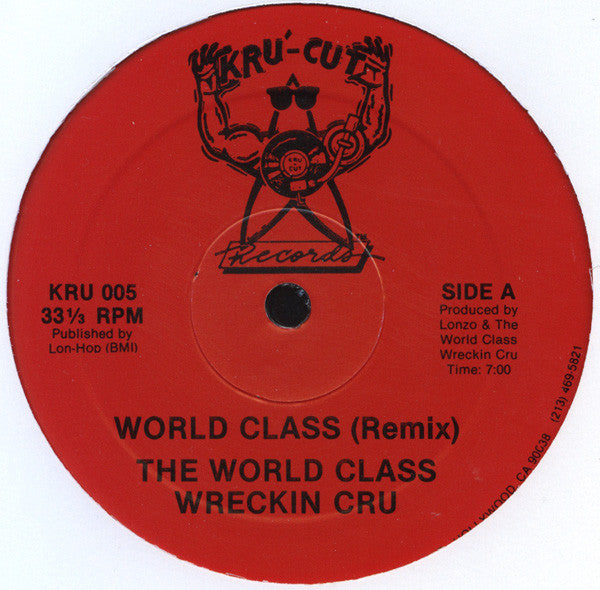 World Class Wrecking Cru - World Class 12