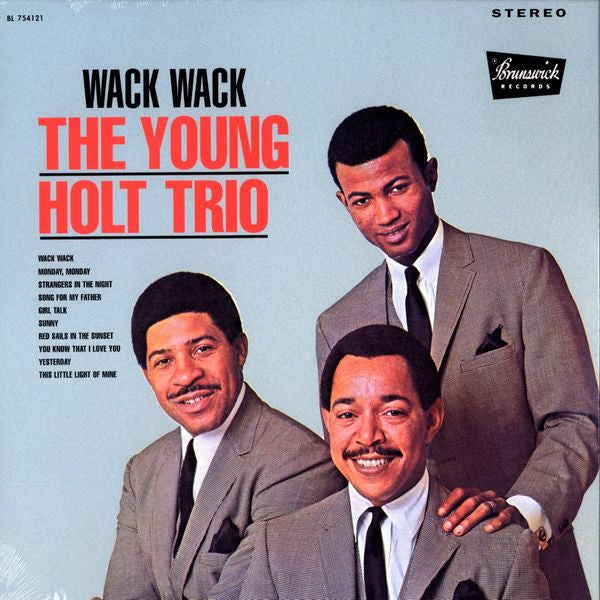 The Young Holt Trio – Wack Wack