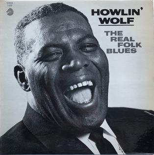 Howlin Wolf - The Real Folk Blues