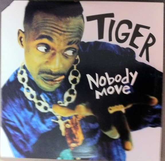 Tiger – Nobody Move