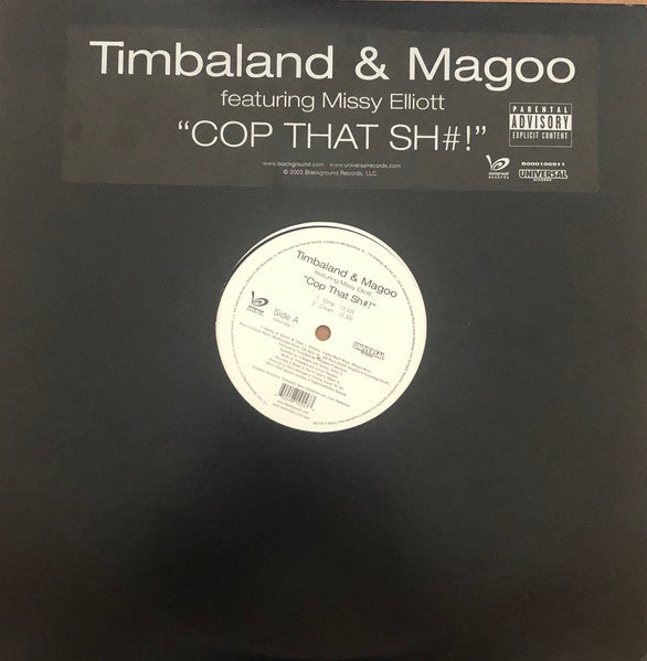 Timbaland & Magoo – Cop That Sh#!