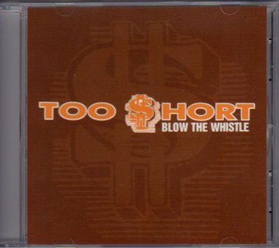 Too $hort ‎– Blow The Whistle (PLATURN)