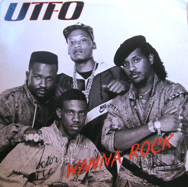 UTFO – Wanna Rock
