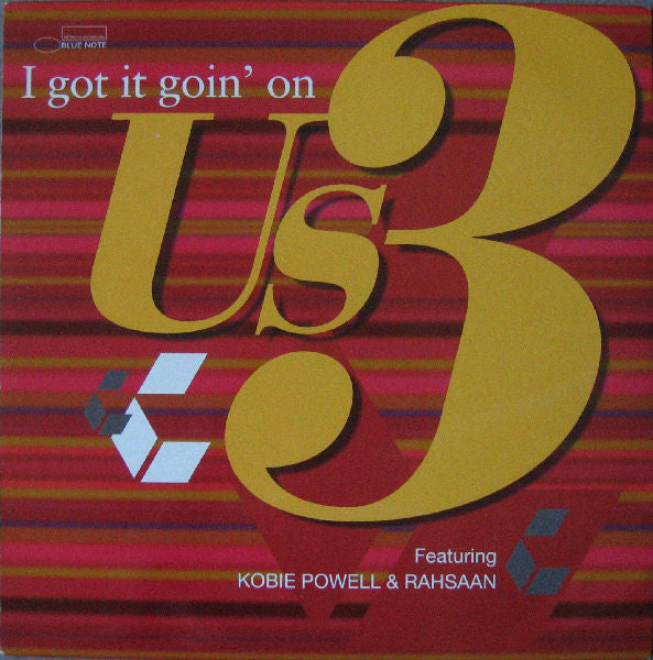 Us3 – I Got It Goin' On