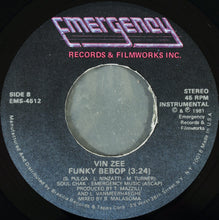 Load image into Gallery viewer, Vin Zee – Funky Bebop (7" Vinyl, Pre-Owned)
