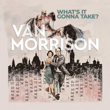 Load image into Gallery viewer, Van Morrison What&#39;s It Gonna Take? (Colored Vinyl, Gray, Indie Exclusive) Vinyl
