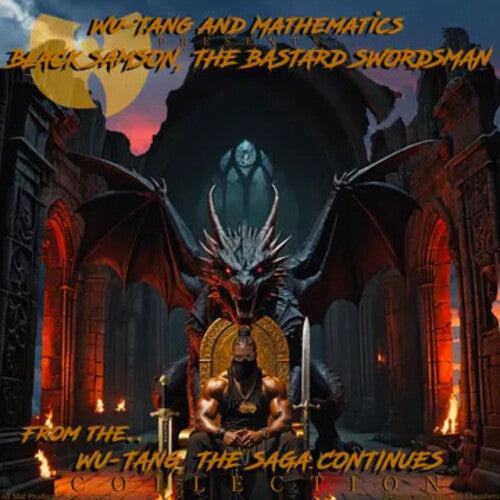 Wu-Tang and Mathematics  - Black Samson, The Bastard Swordsman (RSD 25)