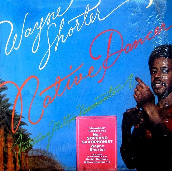 Wayne Shorter – Native Dancer