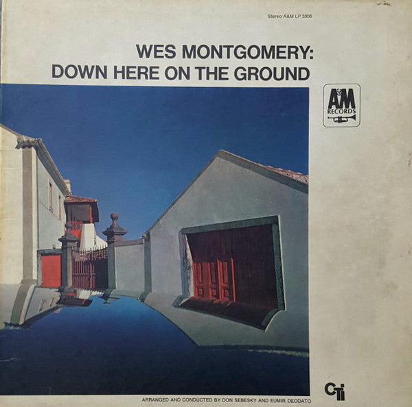 Wes Montgomery – Down Here On The Ground