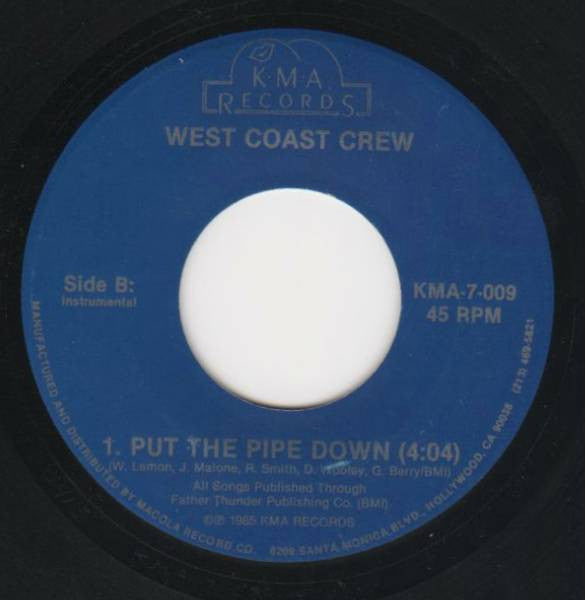 West Coast Crew - Put The Pipe Down (Crateism)