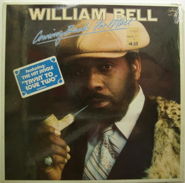 William Bell – Coming Back For More