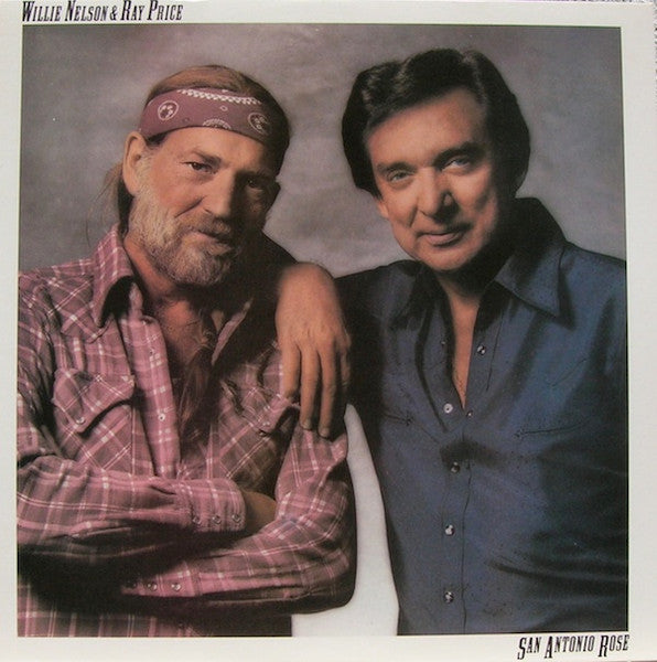 Willie Nelson & Ray Price – San Antonio Rose