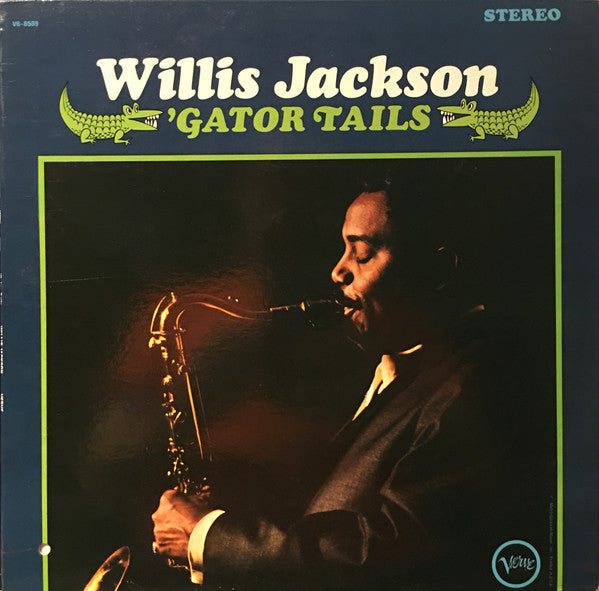 Willis Jackson – 'Gator Tails