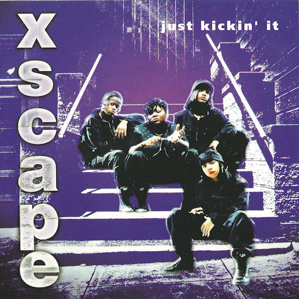Xscape – Just Kickin' It (PLATURN)