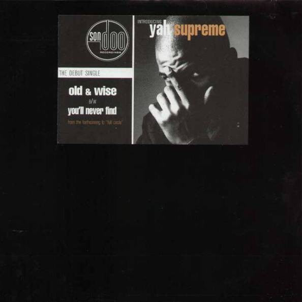 Yah Supreme – Old & Wise