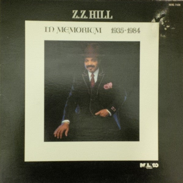 Z.Z. Hill – In Memorium 1935-1984
