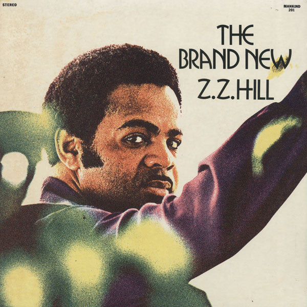 Z.Z. Hill – The Brand New Z.Z. Hill
