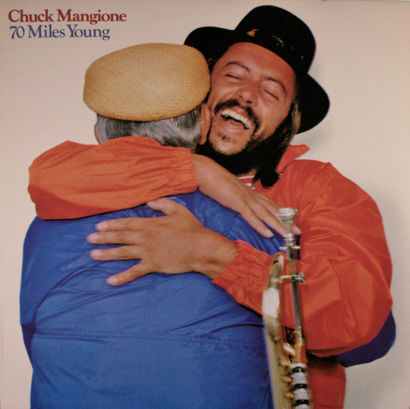 Chuck Mangione- 70 Miles Young