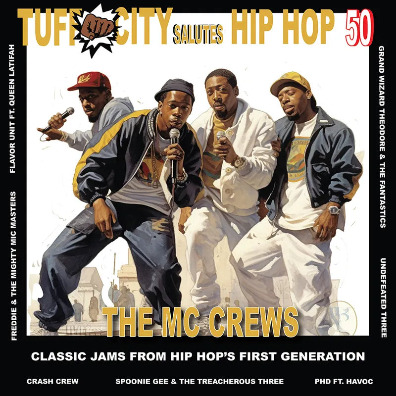 VARIOUS ARTISTS Tuff City Salutes Hip Hop 50: The MC Crew Jams RSD 2023