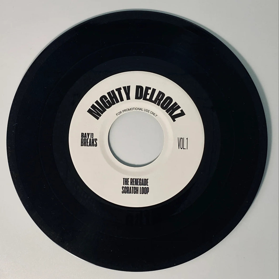 Bay To Breaks Vol 1.- Mighty Delrokz, The Renegade Scratch Loop b/w Netwerk, Doechii Break & Mustard Break